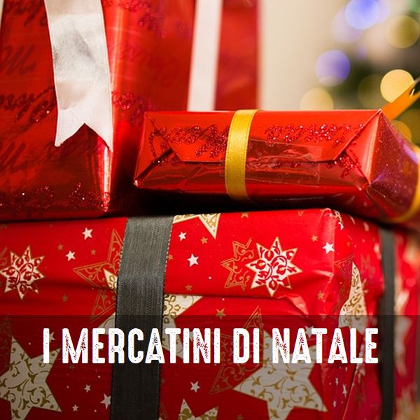 scopri i mercatini di Natale