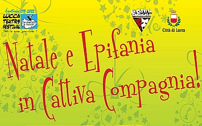 Poster of the event Natale e Epifania in Cattiva Compagnia!