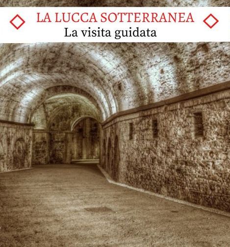 sotteranei di lucca