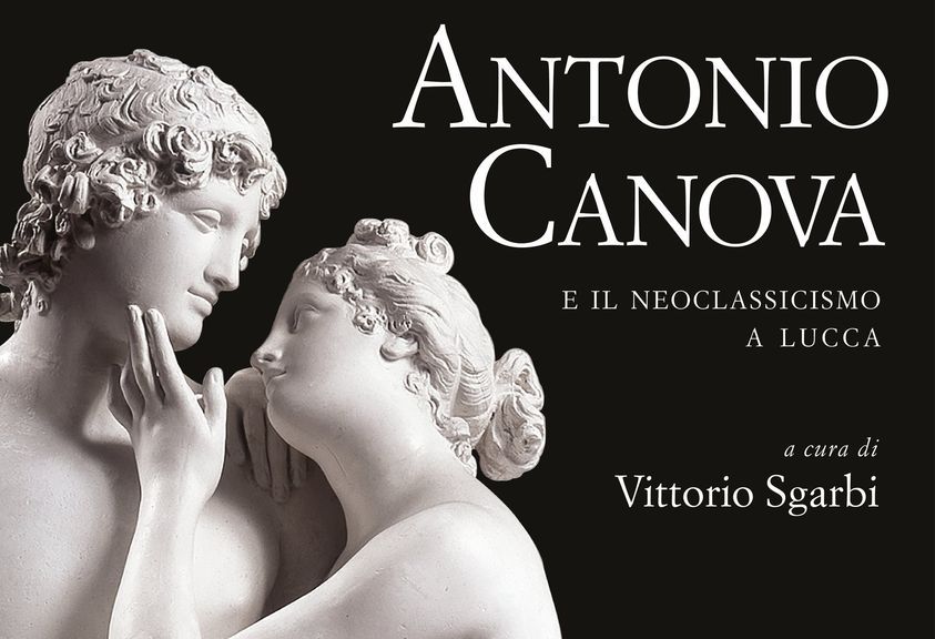 Antonio Canova e il neoclassicismo a Lucca