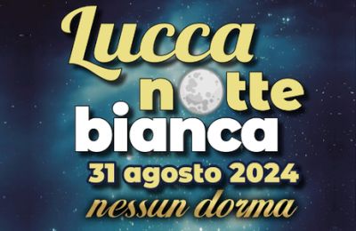 lucca notte bianca 24